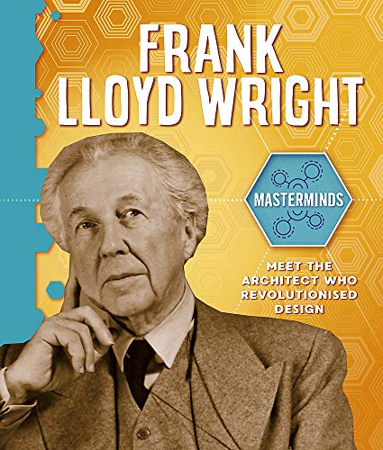 Frank Lloyd Wright (Masterminds)