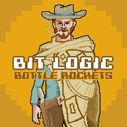 Pixel art of a cowboy smoking, with “Bit Logic” and “Bottle Rockets” text.
