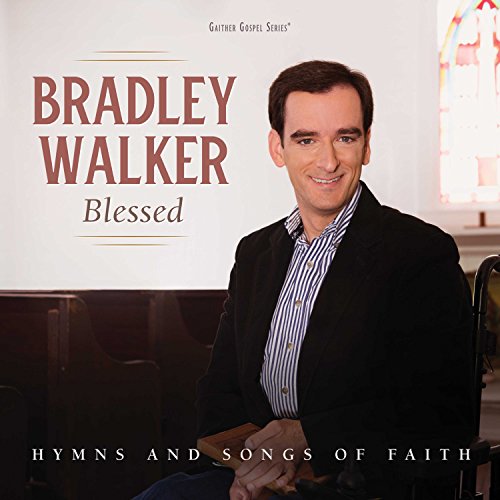 Walker Bradley - Blessed Hymns [CD]