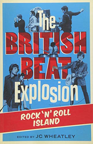The British Beat Explosion : Rock 'N' Roll Island