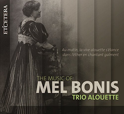 Trio Alouette - BONIS, Mel:The Music of [CD]