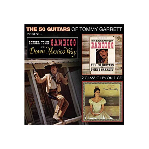 Tommy Garrett - Border Town Bandito & Down Mexico Way [CD]