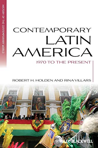 Contemporary Latin America: 1970 to the Present