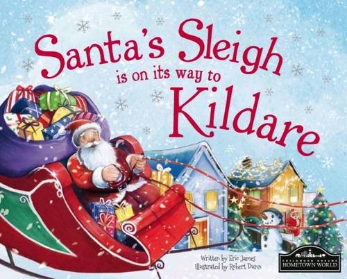 SANTA'S SLEIGH IS ON IT'S WAY TO KILDARE