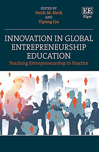 Innovation in Global Entrepreneurship Education: Teaching Entrepreneurship in Practice