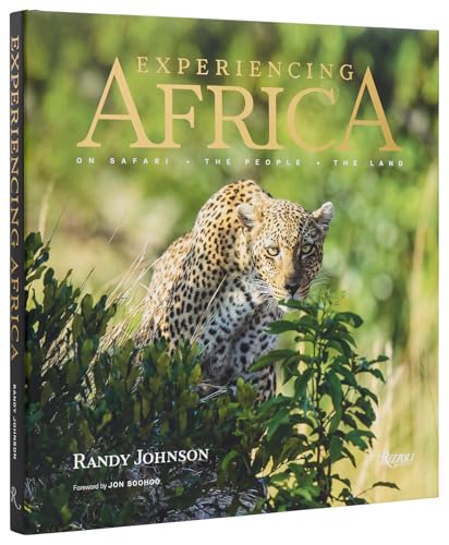 Experiencing Africa : On Safari The People The Land
