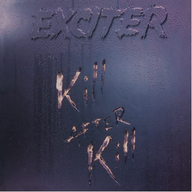Exciter - Kill After Kill (Silver Vinyl) [VINYL]