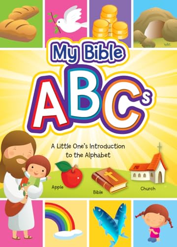 My Bible ABCs : A Little One's Introduction to the Alphabet
