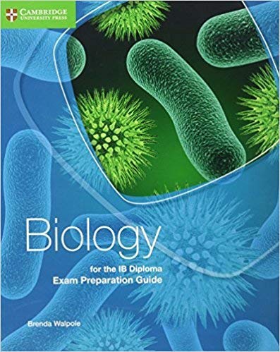 Biology for the Ib Diploma Exam Preparation Guide