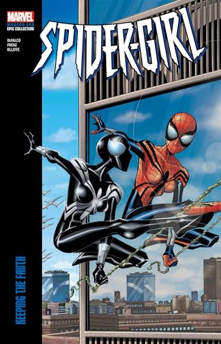 Spider-Girl Modern Era Epic Collection: Keeping The Faith