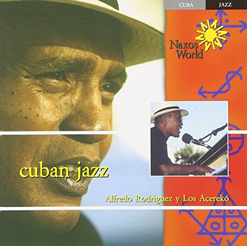 Alfredo Rodriguez y Los Acereko - Cuban Jazz [CD]