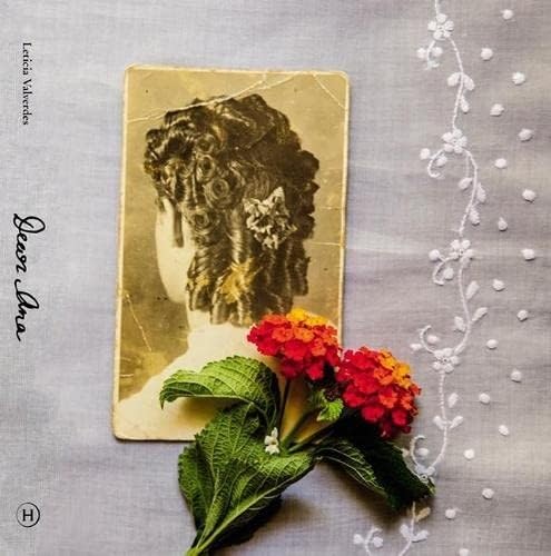 Dear Ana: Leticia Valverdes