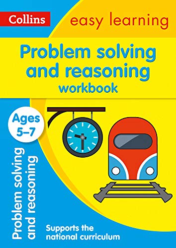 Problem Solving and Reasoning Workbook Ages 5-7: Prepare for school with easy home learning (Collins Easy Learning KS1)