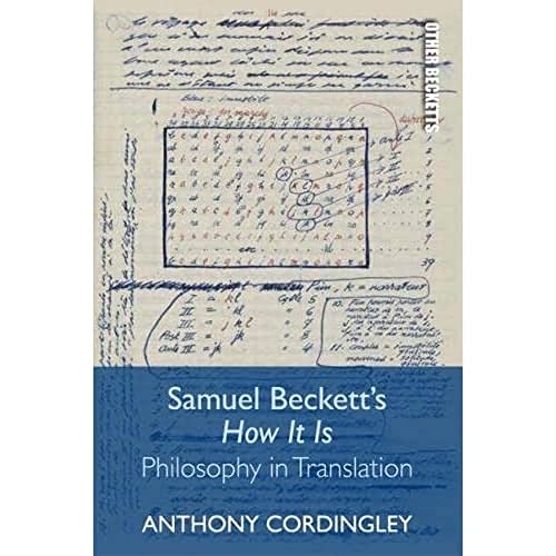 Samuel Beckett's How It Is : Philosophy in Translation