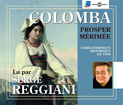 Merimee,prosper / Reggiani,ser - Colomba - Lu Par Serge Reggiani [CD]