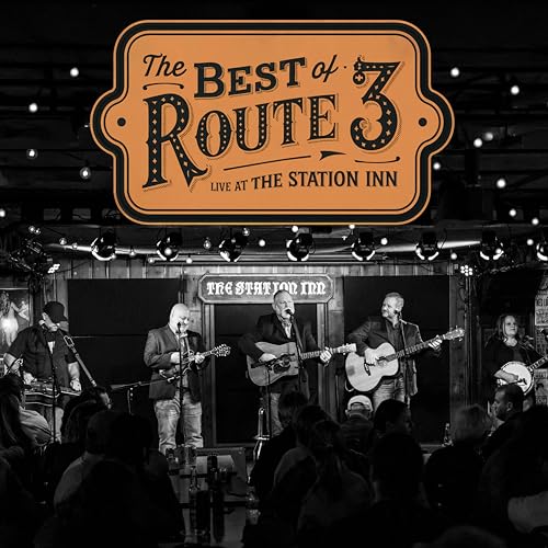 Route 3 - The Best Of Route 3: Live From The Station Inn [CD]