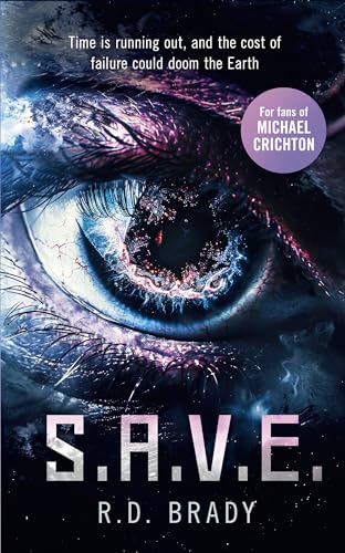 S.A.V.E. : A riveting Science Fiction thriller where an alien experiment turns deadly