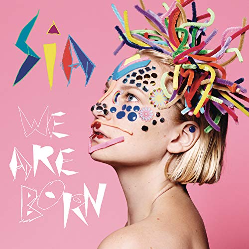 Sia - We Are Born [CD]