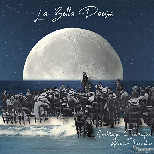 Ambrogio Sparagna & Mario Incudine - La Bella Poesia [CD]