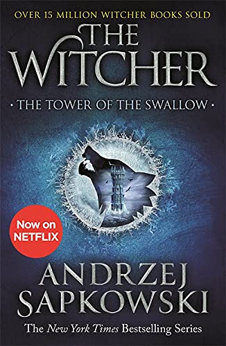The Tower of the Swallow: Witcher 4 – Now a major Netflix show (The Witcher)