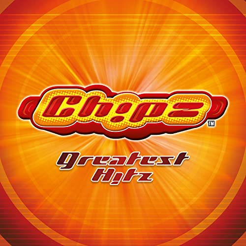 Ch!pz - Greatest H!tz" vinyl record cover with orange and red starburst design.
