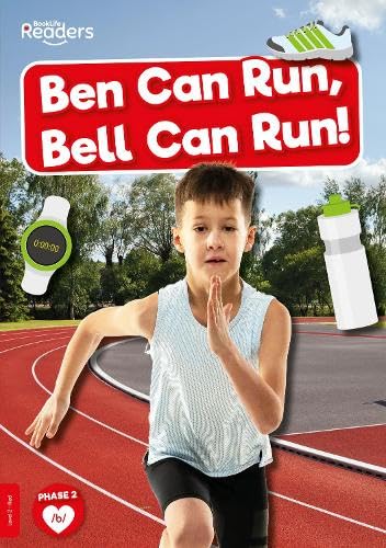 Ben Can Run, Bell Can Run (BookLife Non-Fiction Readers)