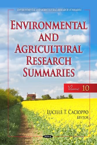 Environmental & Agricultural Research Summaries (with Biographical Sketches) : Volume 10