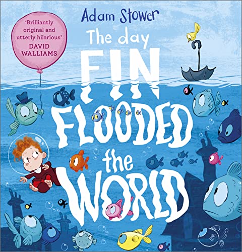 DAY FIN FLOODED THE WORLD, THE