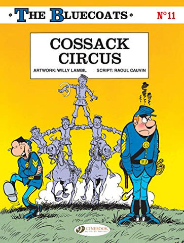 The Bluecoats Vol. 11: Cossack Circus