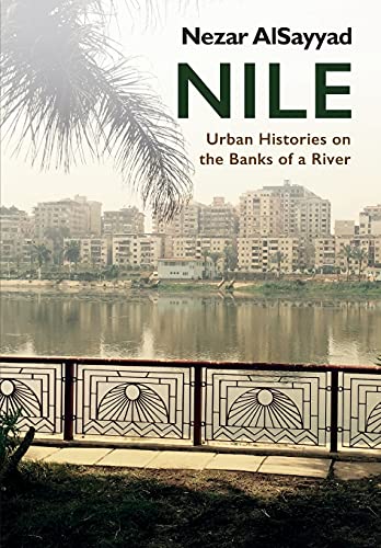Nile : Urban Histories on the Banks of a River