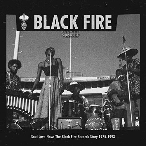 VARIOUS ARTISTS - SOUL LOVE NOW: THE BLACK FIRE RECORDS STORY 1975-1993 [CD]