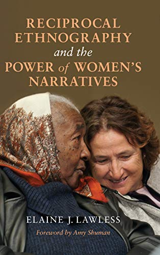 Reciprocal Ethnography and the Power of Womens Narratives