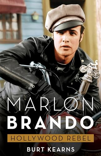 Marlon Brando : Hollywood Rebel