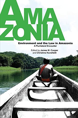 Environment and the Law in Amazonia : A Plurilateral Encounter