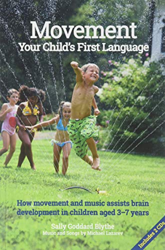 Movement: Your Child's First Language (Early Years)