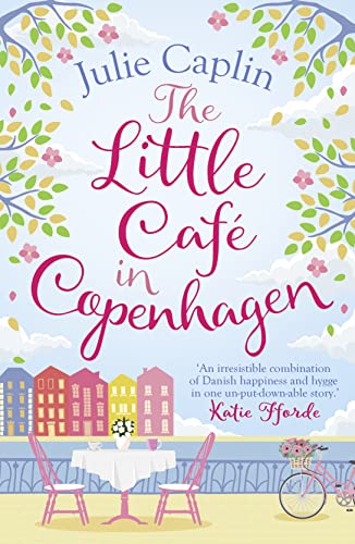The Little Café in Copenhagen: Fall in Love and Escape the Winter Blues with This Wonderfully Heartwarming and Feelgood Novel: Book 1