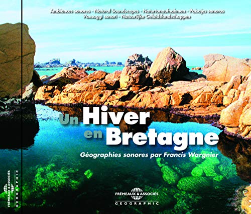 Francis Wargnier (ambiances Naturelles) - Un Hiver En Bretagne [CD]