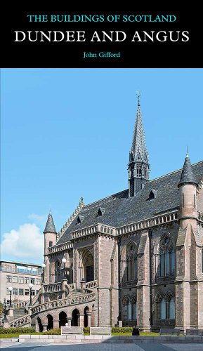 Dundee and Angus: The Buildings of Scotland