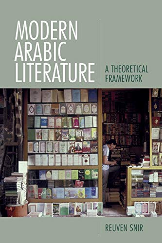 Modern Arabic Literature : A Theoretical Framework