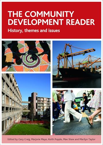The community development reader : History, themes and issues