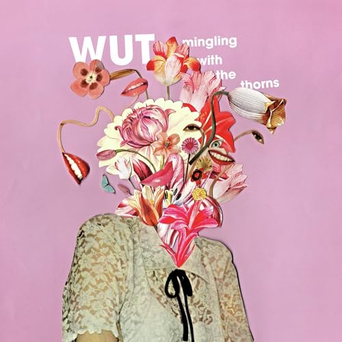 Wut - Mingling With The Thorns [VINYL]
