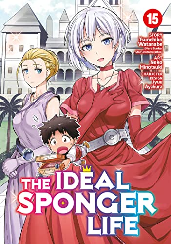 Ideal Sponger Life Vol. 15, The (The Ideal Sponger Life)
