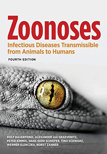 Zoonoses: Infectious Diseases Transmissible from Animals to Humans