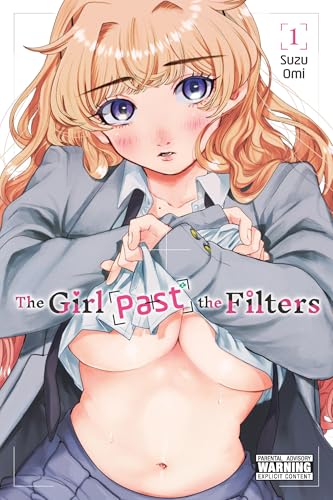 The Girl Past the Filters, Vol. 1