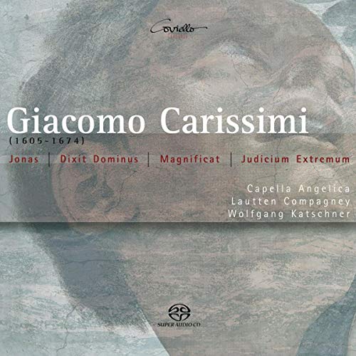 Capella Angelica/lautten Compa - Giacomo Carissimi: Jonas/Dixit Dominus/Magnificat/Judicium Extremum [CD]