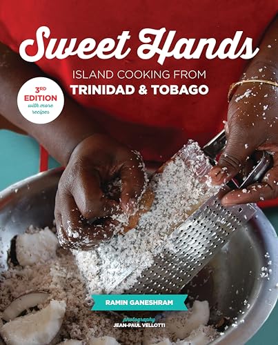 Sweet Hands: Island Cooking from Trinidad & Tobago