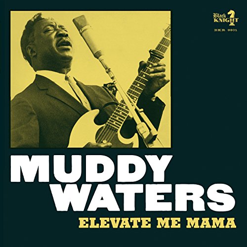 Waters Muddy - Elevate Me Mama [CD]