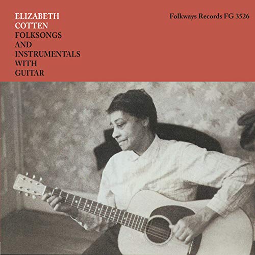 Elizabeth Cotten - Folksongs And Instrumentals With Guitar [VINYL]