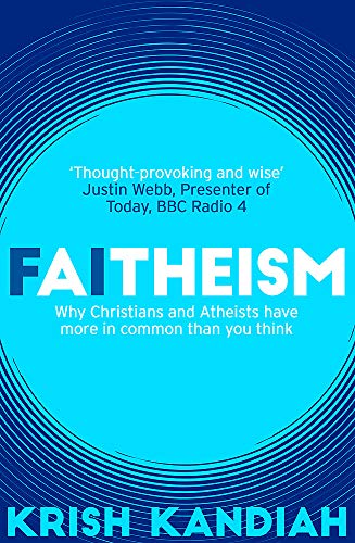 Faitheism: Why Christians and Atheists have more in common than you think