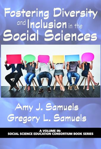 Fostering Diversity and Inclusion in the Social Sciences